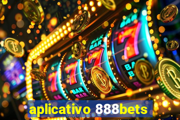 aplicativo 888bets